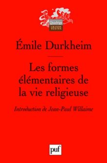 Les formes élémentaires de la vie religieuse : le système totémique en Australie