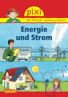 Pixi Wissen, Band 71: Energie und Strom