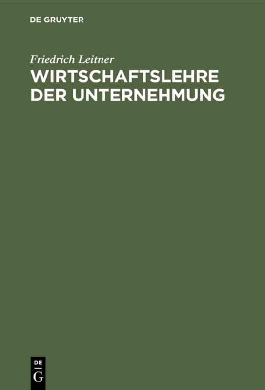Wirtschaftslehre der Unternehmung
