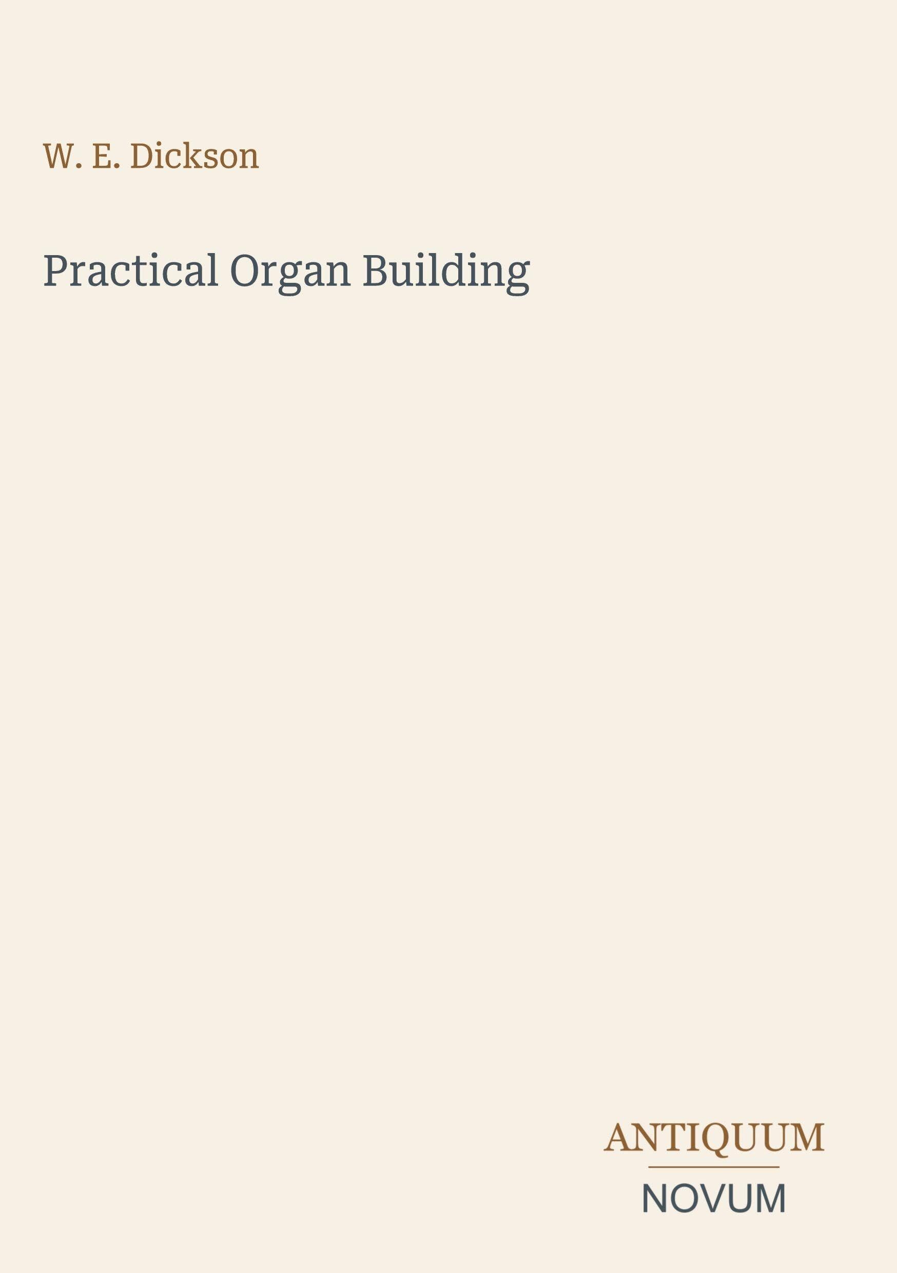 Practical Organ Building