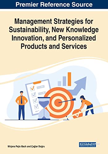 Management Strategies for Sustainability, New Knowledge Innovation, and Personalized Products and Services