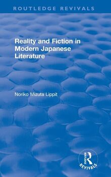 Reality and Fiction in Modern Japanese Literature (Routledge Revivals)