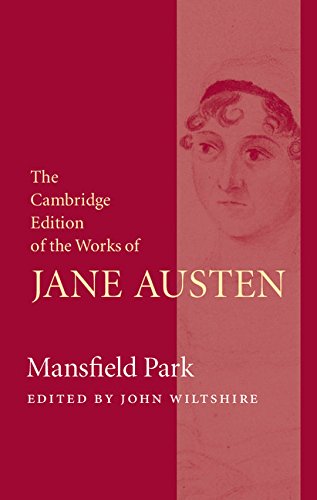 The Cambridge Edition of the Works of Jane Austen 9 Volume Hardback Set: Mansfield Park