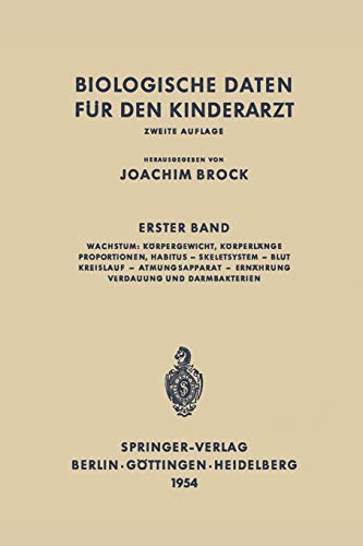 Biologische Daten für den Kinderarzt: Grundzüge einer Biologie des Kindesalters