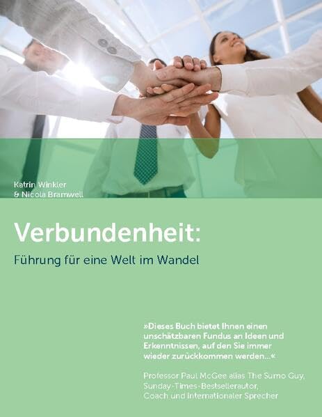 Verbundenheit: Fuehrung fuer eine Welt im Wandel