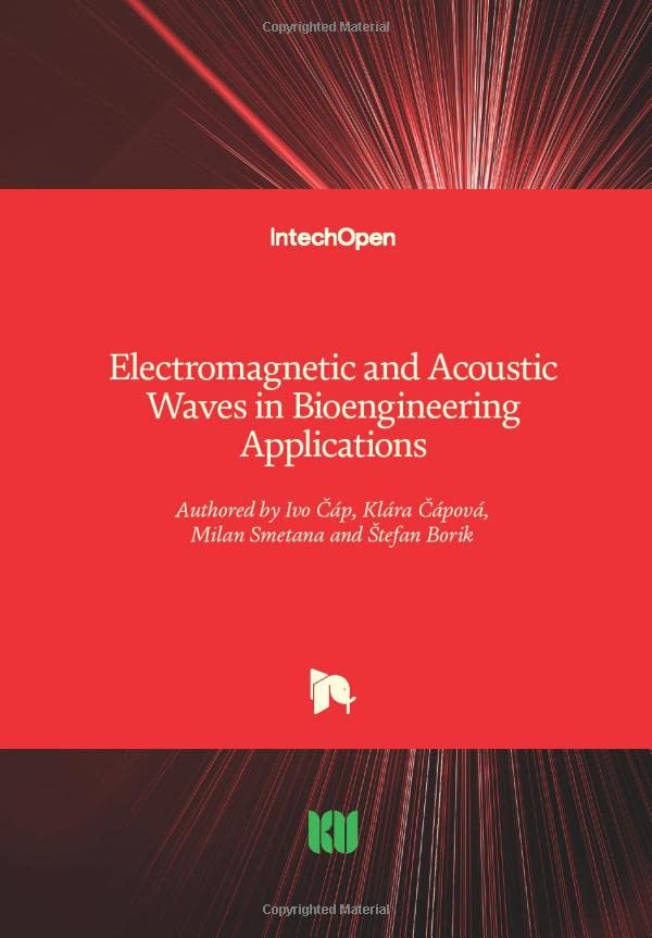 Electromagnetic and Acoustic Waves in Bioengineering Applications