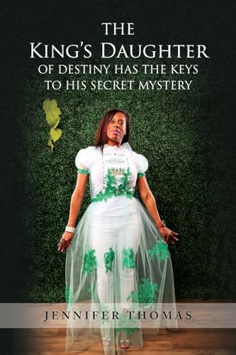 The King's Daughter of Destiny Has the Keys to His Secret Mystery