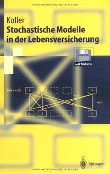 Stochastische Modelle in der Lebensversicherung (Springer-Lehrbuch)
