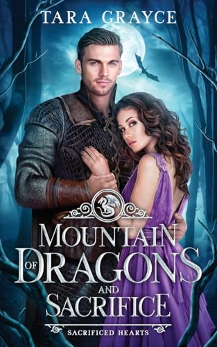Mountain of Dragons and Sacrifice (Sacrificed Hearts)