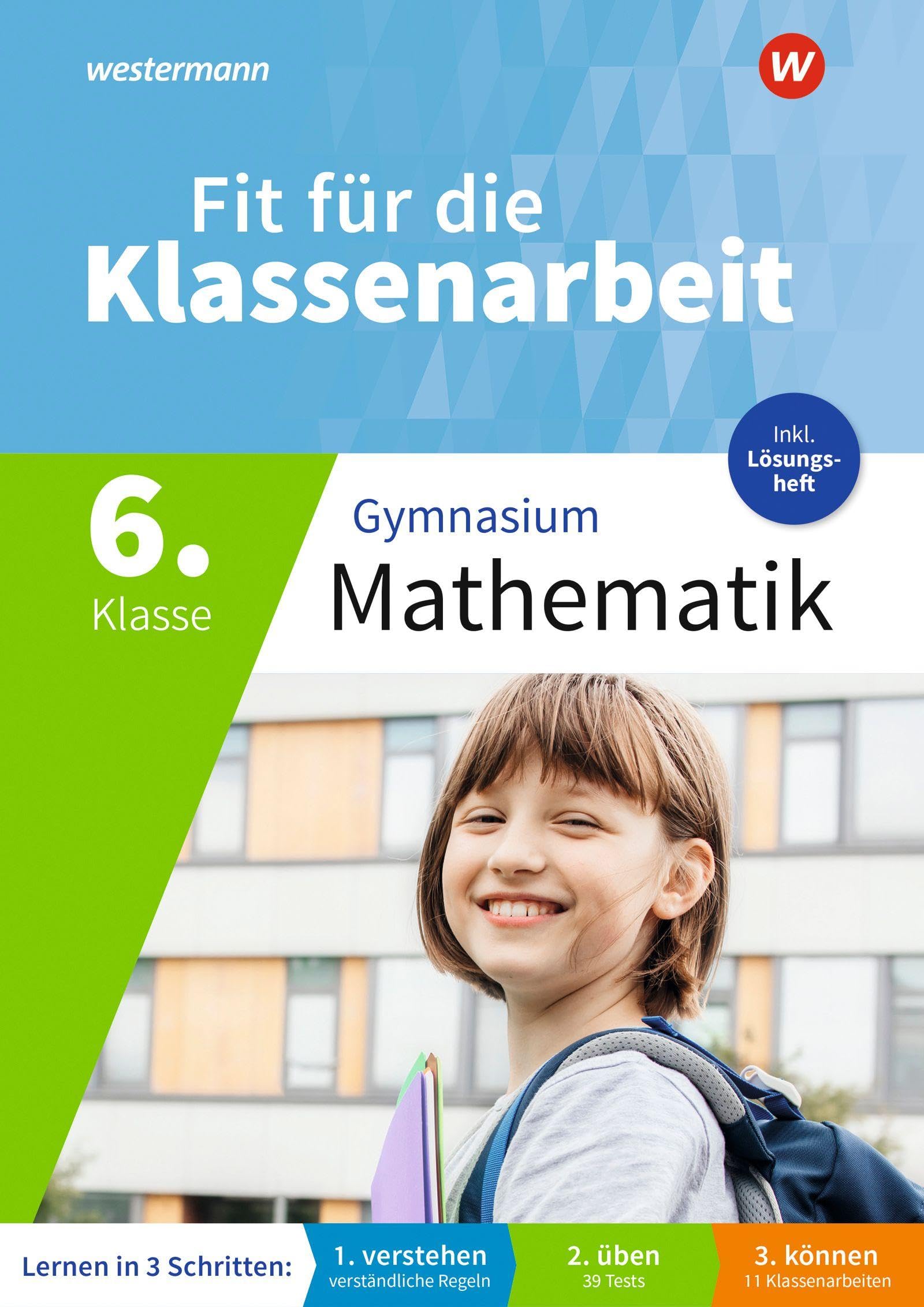 Fit für die Klassenarbeit - Gymnasium Neubearbeitung 2026: Klassenarbeitstrainer Mathematik 6: Klassenarbeitstrainer - Neubearbeitung 2026 (Fit für ... Gymnasium - Neubearbeitung 2026)