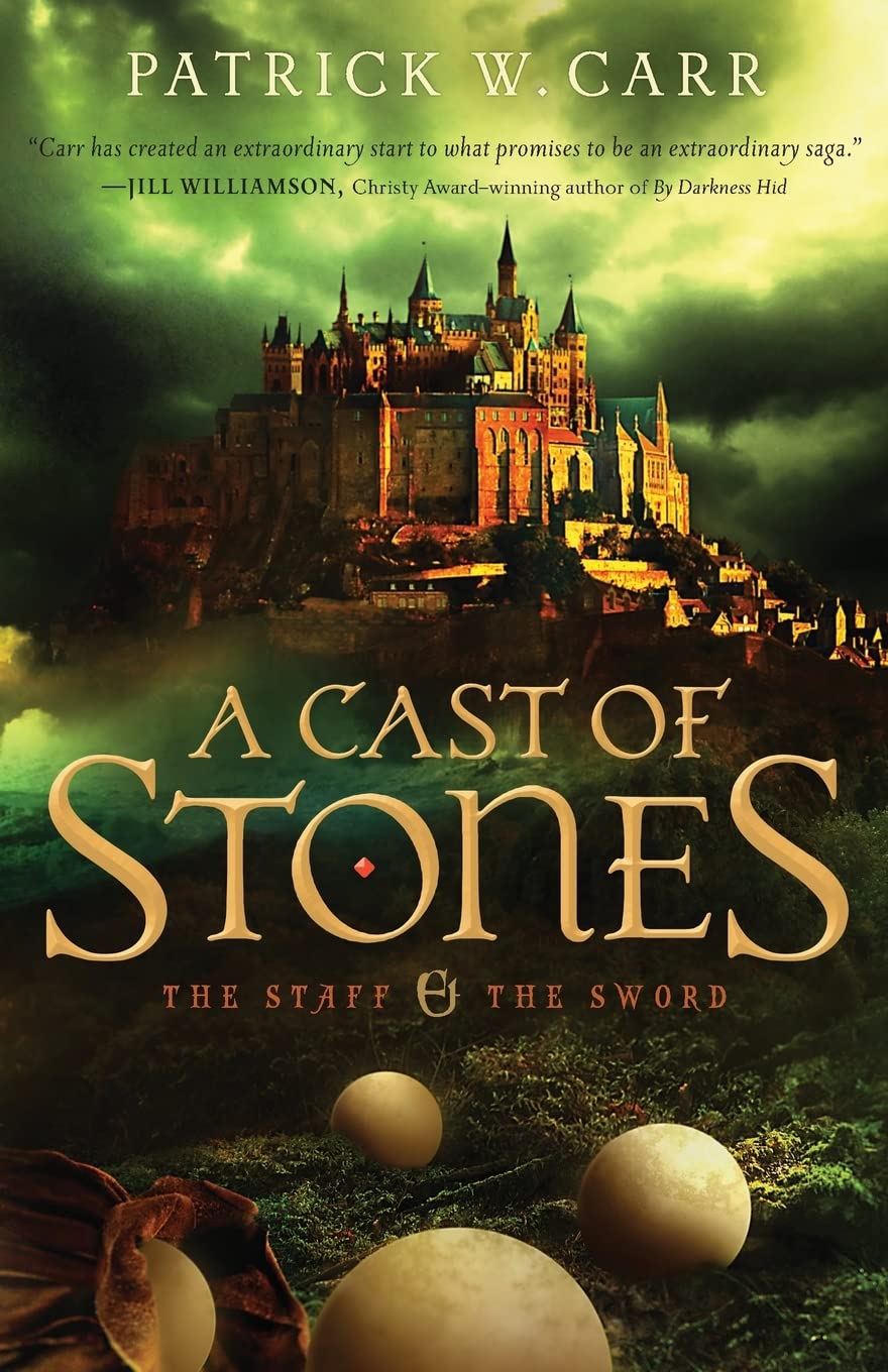 Cast of Stones, A (Staff & the Sword, 1)