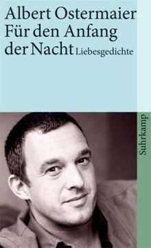 Für den Anfang der Nacht: Liebesgedichte (suhrkamp taschenbuch)