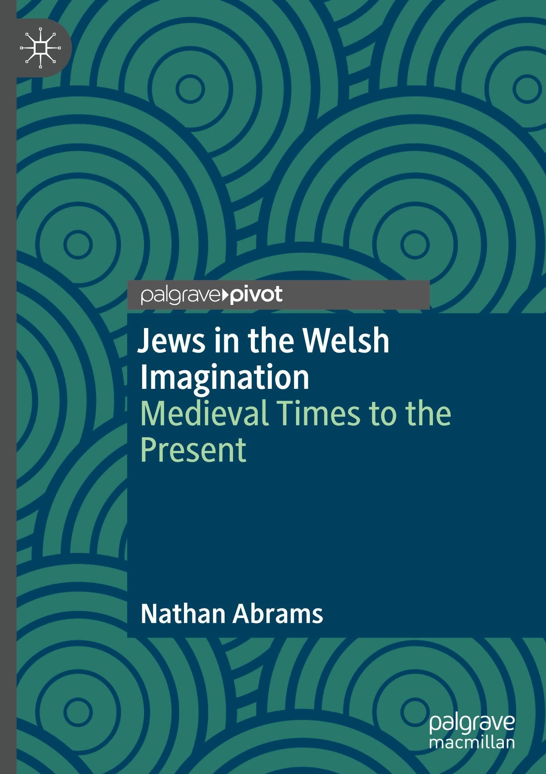 Jews in the Welsh Imagination