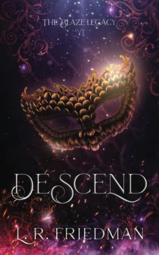 Descend (The Blaze Legacy Book 1)
