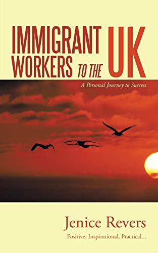 Immigrant Workers to the UK: A Personal Journey to Success