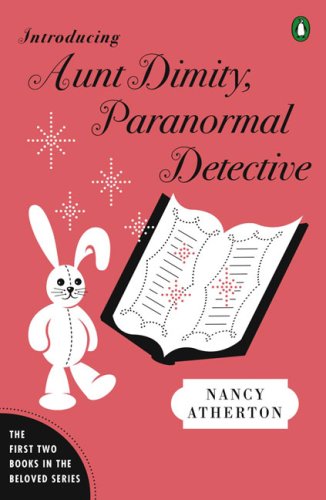 Introducing Aunt Dimity, Paranormal Detective: The First Two Books in the Beloved Series (Aunt Dimity Mystery)