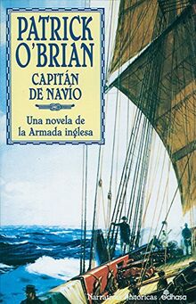 Capitán de navío : una novela de la Armada inglesa (Narrativas Históricas)