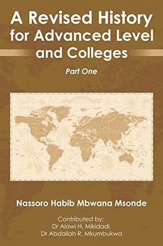 A Revised History for Advanced Level and Colleges: Part One