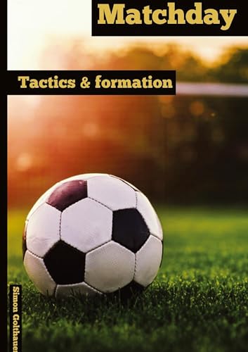 Matchday: Tactics & Formation