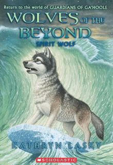 Spirit Wolf (Wolves of the Beyond (Quality))