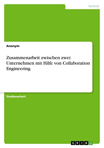 Zusammenarbeit zwischen zwei Unternehmen mit Hilfe von Collaboration Engineering