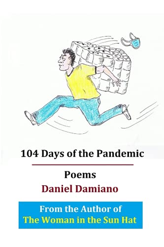 104 Days of the Pandemic: Poems