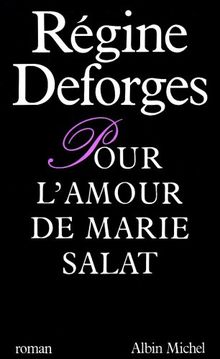 Pour l'amour de Marie Salat