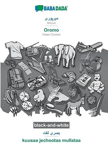 BABADADA black-and-white, Mirpuri (in arabic script) - Oromo, visual dictionary (in arabic script) - kuusaa jechootaa mullataa: Mirpuri (in arabic script) - Afaan Oromoo, visual dictionary