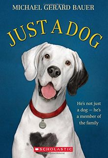 Just a Dog