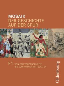 Mosaik Ausgabe E 1: Der Geschichte auf der Spur