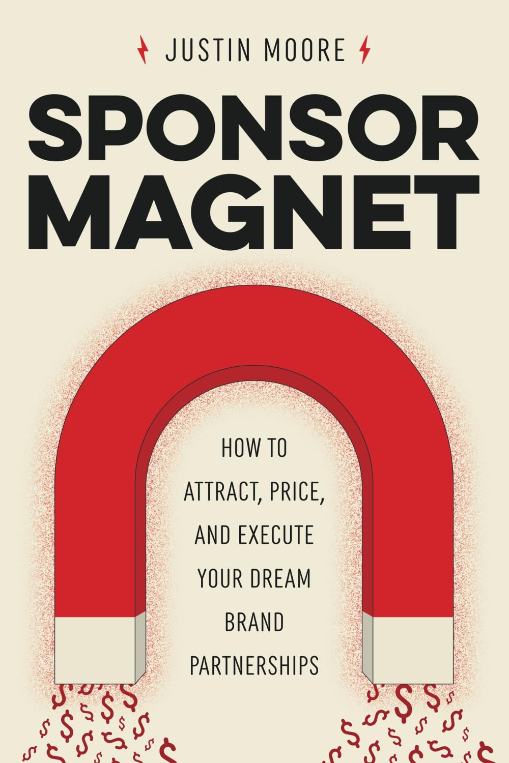 Justin Moore Sponsor Magnet, How To Attract, Price, & Execute Your Dream Brand Partnerships