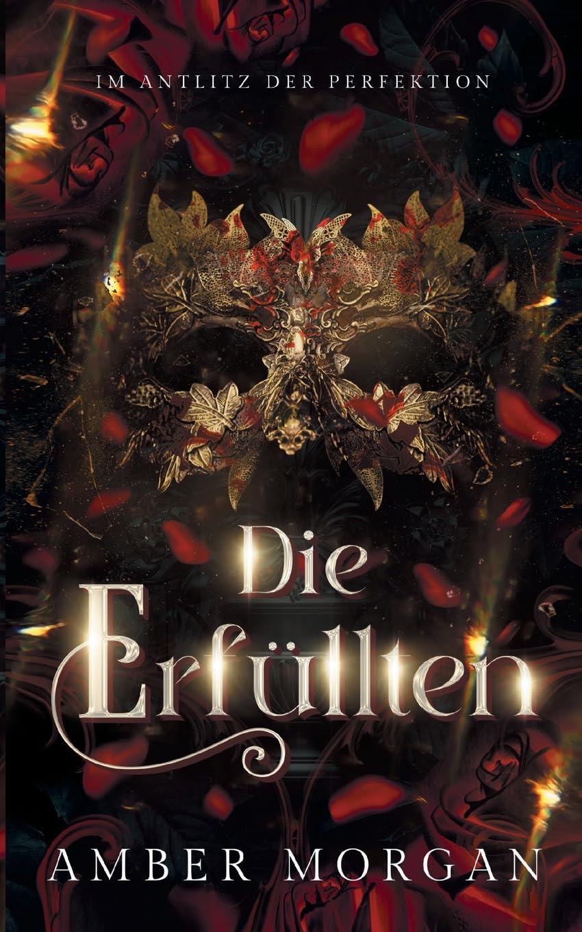 Die Erfüllten: Im Antlitz der Perfektion