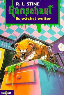 Gänsehaut - Es wächst weiter! von R. L. Stine | Buch | Zustand gut