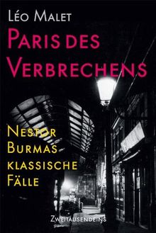 Paris des Verbrechens: Nestor Burmas klassische Fälle