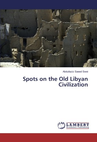 Spots on the Old Libyan Civilization