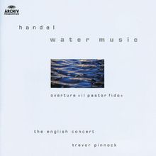 Wassermusik/Ouvertüre Il Pastor Fido