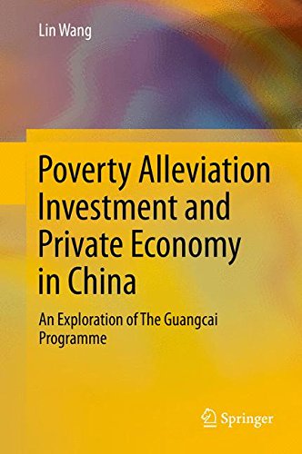 Poverty Alleviation Investment and Private Economy in China: An Exploration of The Guangcai Programme