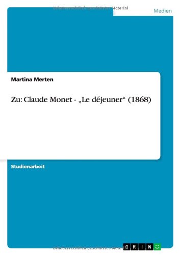 Zu: Claude Monet - Le déjeuner (1868)
