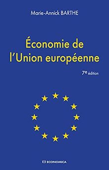 Economie de l'union européenne, 7e éd. von Barthe, Marie-Annick | Buch | Zustand gut