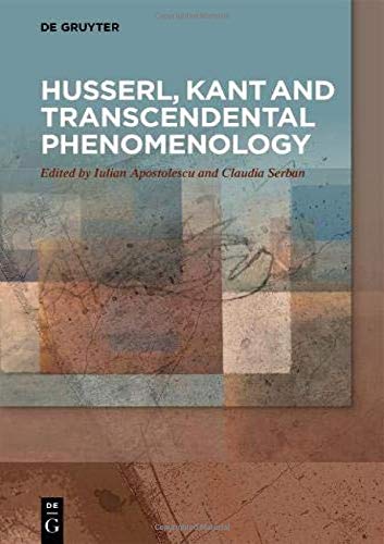 Husserl, Kant and Transcendental Phenomenology