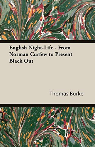 English Night-Life - From Norman Curfew to Present Black Out