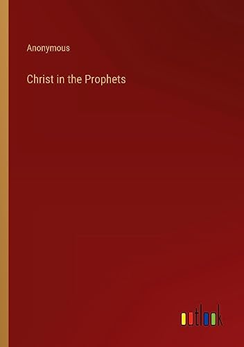 Christ in the Prophets