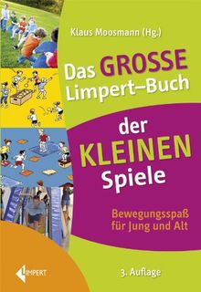 Das große Limpert-Buch der Kleinen Spiele