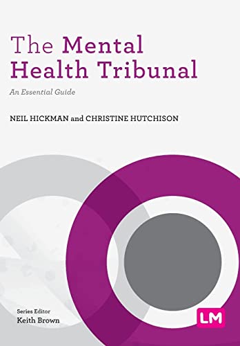The Mental Health Tribunal: An Essential Guide (Post-Qualifying Social Work Practice)
