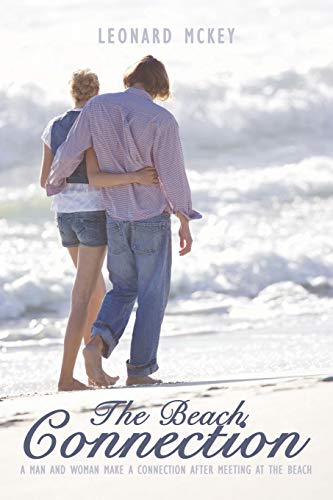 The Beach Connection: A Man and Woman make a connection after meeting at the beach