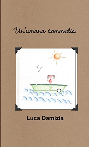 Un'umana commedia