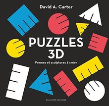 Puzzles 3D : formes et sculptures à créer