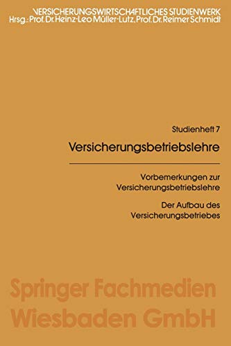 Vorbemerkungen zur Versicherungsbetriebslehre (Gabler-Studientexte, 7, Band 7)