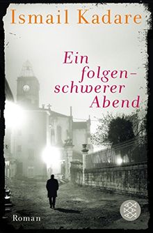 Ein folgenschwerer Abend: Roman