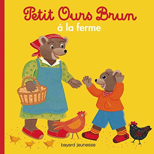 Petit Ours Brun &agrave; la ferme (Poche)
